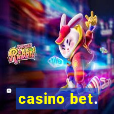 casino bet.